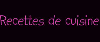 Recettes de cuisine
